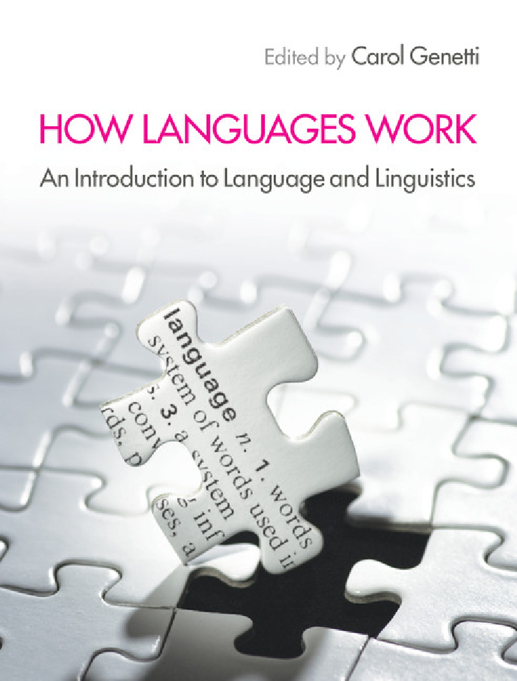 Preview image for How Languages Work An Introduction to Language and Linguistics Editor CAROL GENETTI University of California, Santa Barbara